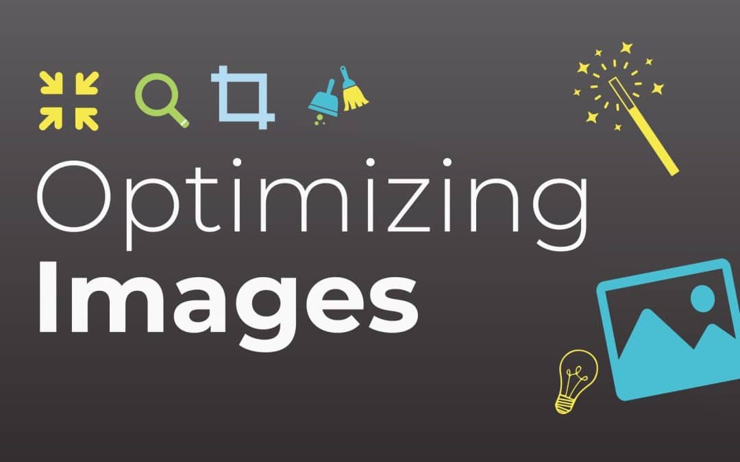 A Quick Guide to Image Optimization 