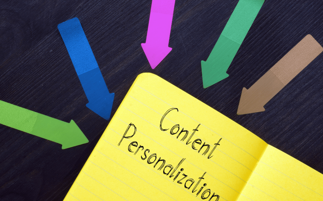 Content Personalization Marketing: Tailor Your Messaging to Boost Engagement and Conversions